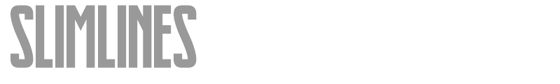 Slimlines