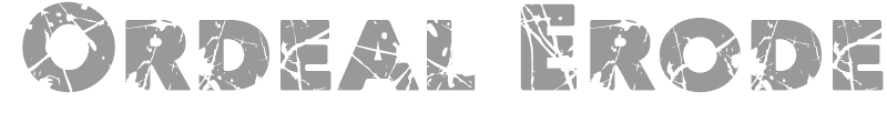 Ordeal Eroded