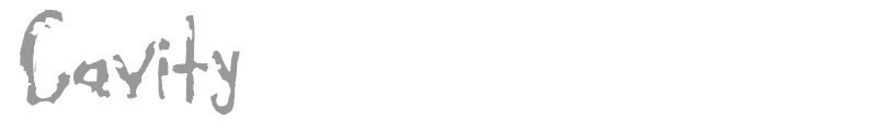Cavity
