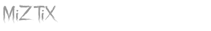 MiZTiX