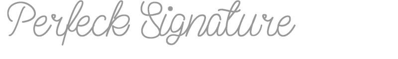 Perfeck Signature