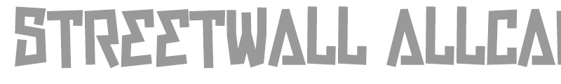 Streetwall Allcaps