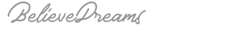 Believe Dreams