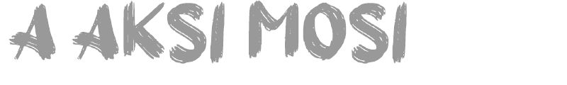 a Aksi Mosi