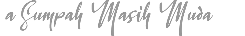 a Sumpah Masih Muda