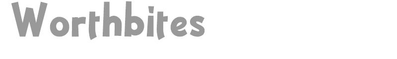 Worthbites