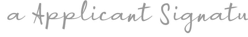 A Applicant Signature