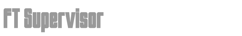 FT Supervisor