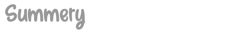 Summery