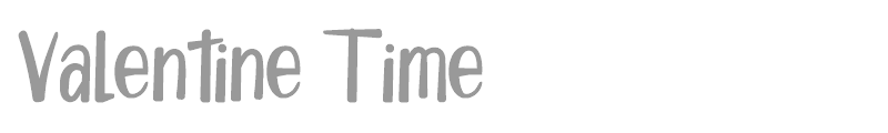 Valentine Time