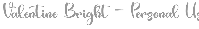 Valentine Bright