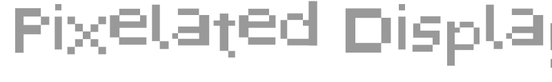 Pixelated Display