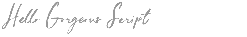 Hello Gorgeous Script