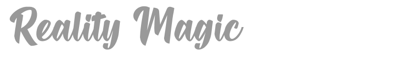 Reality Magic