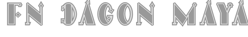 FN Dagon Maya