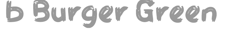 b Burger Green