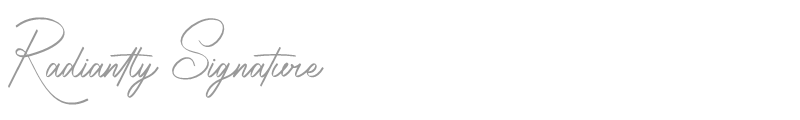 Radiantly Signature