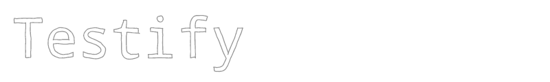 Testify