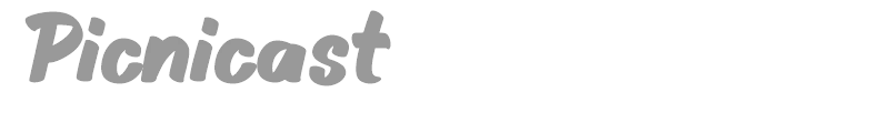 Picnicast