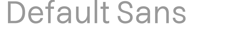 Default Sans
