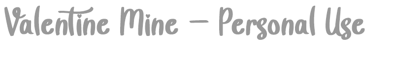 Valentine Mine