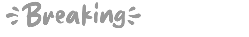 Breaking