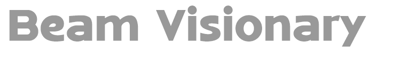 Beam Visionary