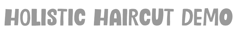 Holistic Haircut