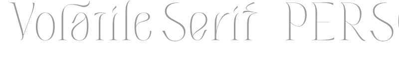 Volatile Serif