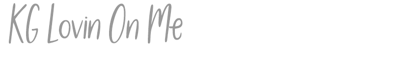 KG Lovin On Me