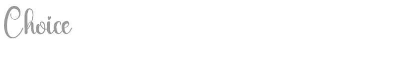 Choice