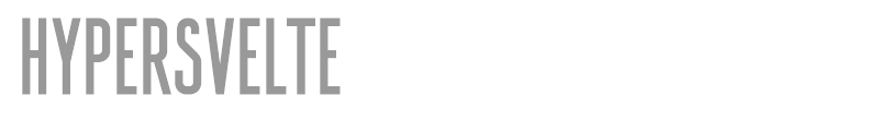 Hyper Svelte