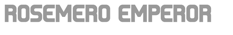Rosemero Emperor