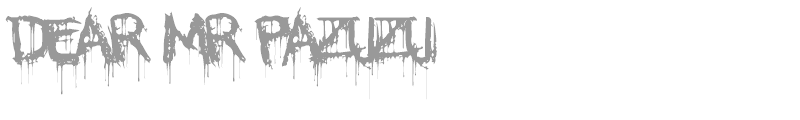 Dear Mr Pazuzu