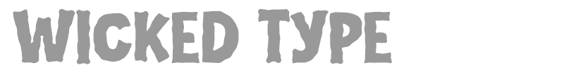 Wicked Type