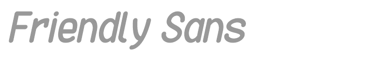 Friendly Sans