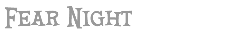 Fear Night