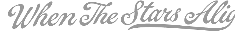 When The Stars Align