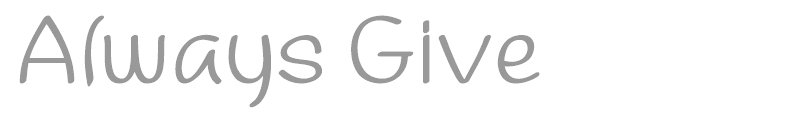 Always Give